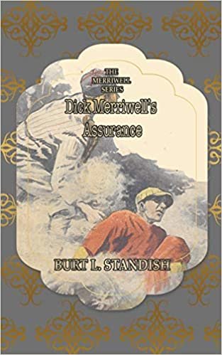 Dick Merriwell's Assurance: In his Brother's Footsteps (Books for Athletics, Band 9)