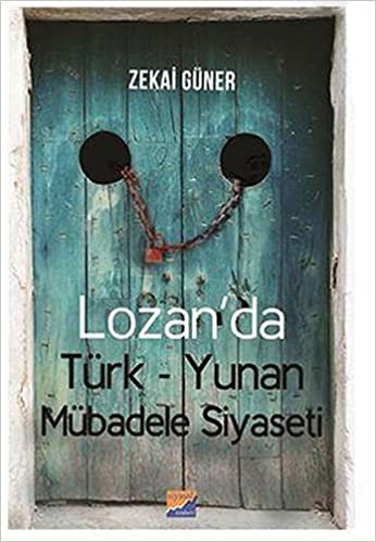 Lozan'da Türk-Yunan Mübadele Siyaseti indir