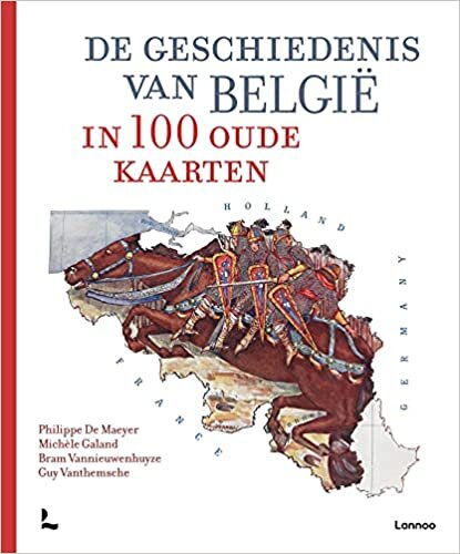 تحميل De geschiedenis van België in 100 oude kaarten
