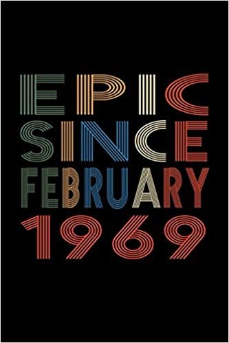 تحميل Epic Since February 1969: Birthday Gift for 51 Year Old Men and Women