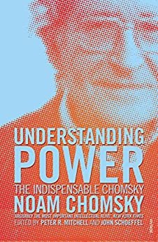 ダウンロード  Understanding Power: The Indispensable Chomsky (English Edition) 本