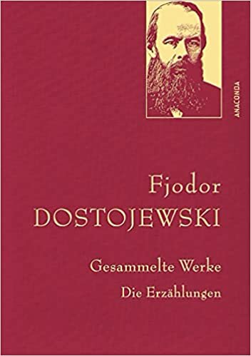 Dostojewski,F.,Gesammelte Werke (Anaconda Gesammelte Werke, Band 24)