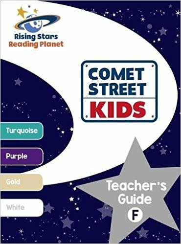 Reading Planet - Comet Street Kids: Teacher's Guide F (Turquoise - White) indir
