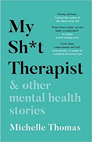  بدون تسجيل ليقرأ My Sh*t Therapist: & Other Mental Health Stories