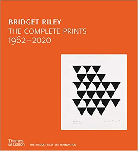 ダウンロード  Bridget Riley: The Complete Prints: 1962-2020 本