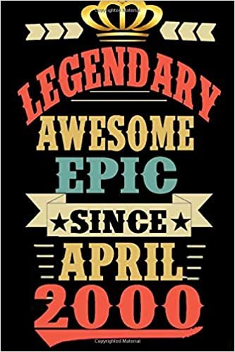 indir Legendary awesome epic sine April 2000: 20 Years of Being Awesome-Birthday Gift 20th For Women/Men/Boss/Coworkers/Colleagues/Students/Friends-Twenty ... 120 Pages, 6x9, Soft Cover, Matte Finish