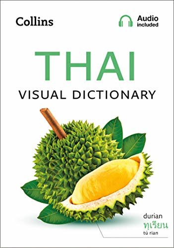 Thai Visual Dictionary: A photo guide to everyday words and phrases in Thai (Collins Visual Dictionary) (English Edition)