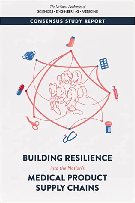 اقرأ Building Resilience into the Nation?s Medical Product Supply Chains الكتاب الاليكتروني 