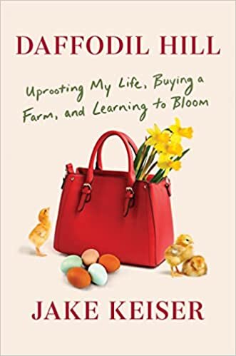تحميل Daffodil Hill: Uprooting My Life, Buying a Farm, and Learning to Bloom