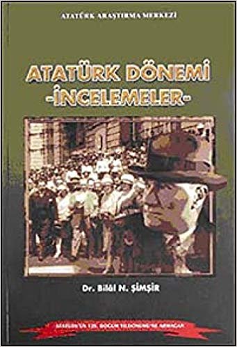 Atatürk Dönemi - İncelemeler indir