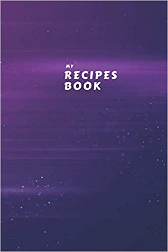 indir My Recipes Book: Classic cover Recipe Book V.3.09 Journal to Write. Food Cookbook Design, Document all Your Special Recipes and Notes for Your Favorite Size 6 x 9 Inch, 100 Pages