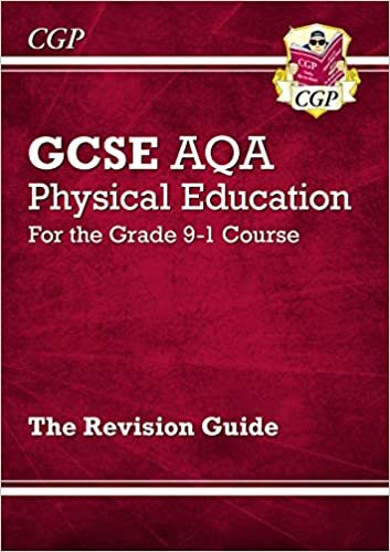 ダウンロード  GCSE Physical Education AQA Revision Guide - for the Grade 9-1 Course 本