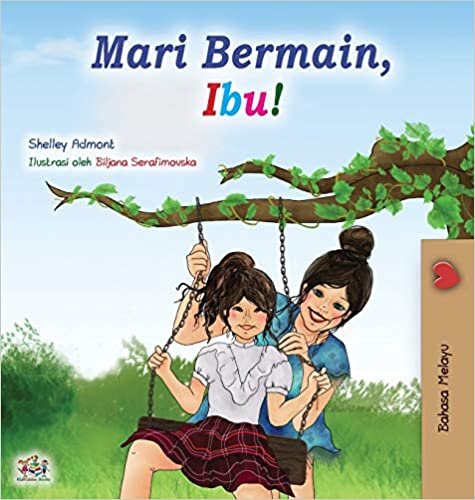 indir Let&#39;s play, Mom! (Malay Book for Kids) (Malay Bedtime Collection)