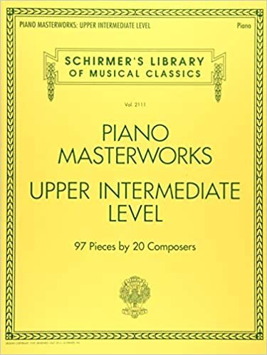 ダウンロード  Piano Masterworks: Upper Intermediate Level (Schirmer's Library of Musical Classics) 本