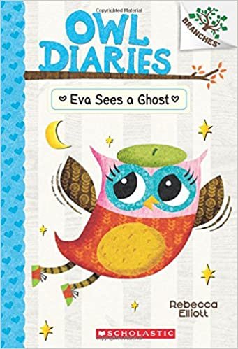 ダウンロード  Eva Sees a Ghost (Owl Diaries) 本