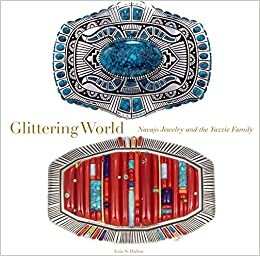 ダウンロード  Glittering World: Navajo Jewelry of the Yazzie Family 本