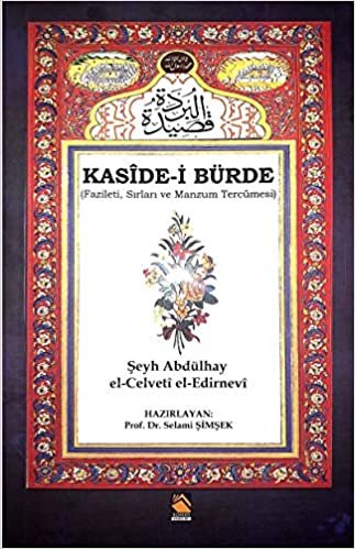 indir Kaside-i Bürde: Fazileti Sırları ve Manzum Tercümesi