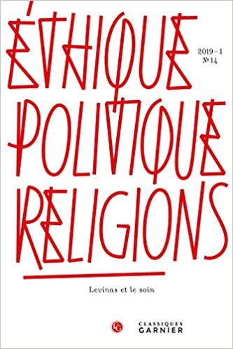indir Ethique, Politique, Religions: Levinas Et Le Soin: 2019 - 1, n° 14