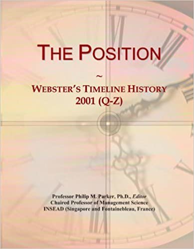 The Position: Webster's Timeline History, 2001 (Q-Z) indir