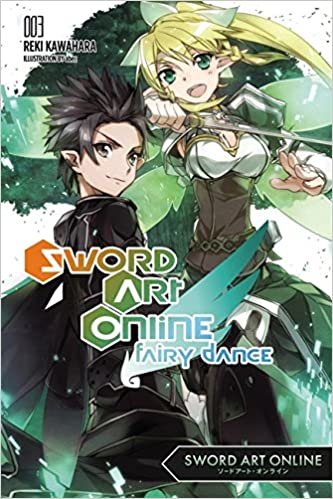 Sword Art Online 3: Fairy Dance (light novel) (Sword Art Online, 3)