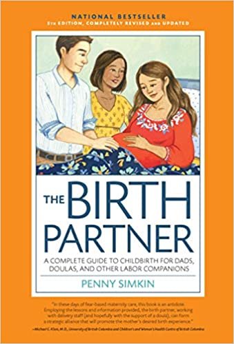 ダウンロード  Birth Partner 5th Edition: A Complete Guide to Childbirth for Dads, Partners, Doulas, and All Other Labor Companions 本