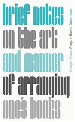 Brief Notes on the Art and Manner of Arranging One's Books (Penguin Great Ideas) indir
