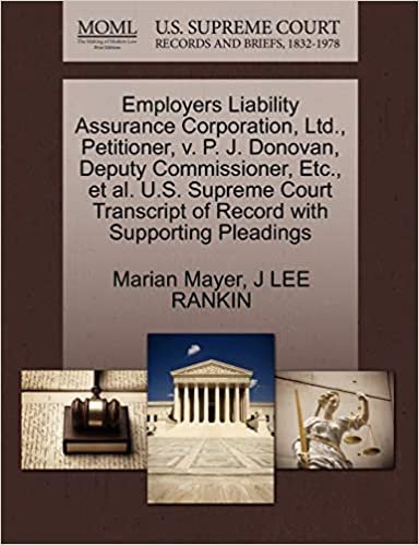 indir Employers Liability Assurance Corporation, Ltd., Petitioner, v. P. J. Donovan, Deputy Commissioner, Etc., et al. U.S. Supreme Court Transcript of Record with Supporting Pleadings