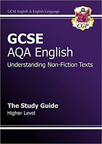 GCSE AQA Understanding Non-Fiction Texts Study Guide - Higher (A*-G Course)
