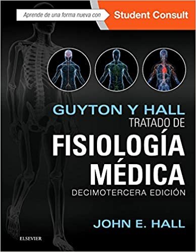 Guyton y Hall : tratado de fisiología médica ; Studentconsult