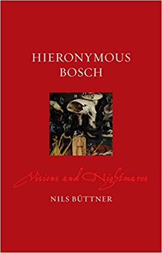 Hieronymus Bosch: الرؤى كوابيس (عصر النهضة Lives)