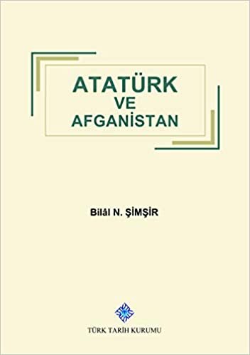 indir Atatürk ve Afganistan