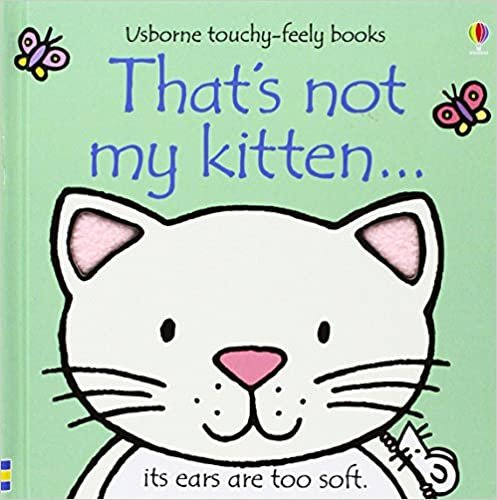 That's Not My Kitten (Usborne Touchy Feely)