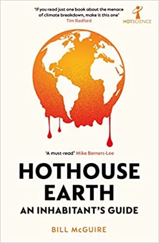 تحميل Hothouse Earth: An Inhabitant’s Guide