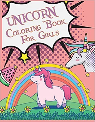 Unicorn Coloring Book For Girls: Unicorn Activity Coloring Book For Kids