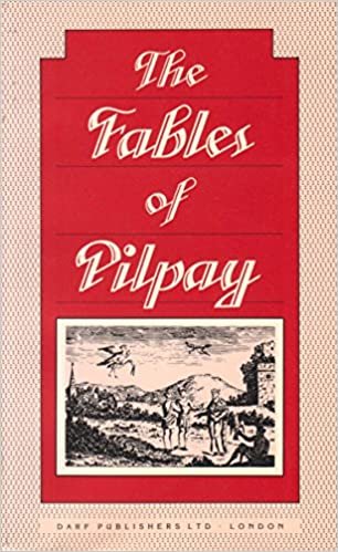 Instructive and Entertaining Fables of Pilpay, an Ancient Indian Philosopher