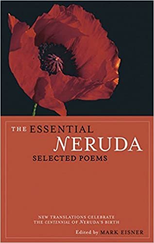 ダウンロード  The Essential Neruda: Selected Poems 本