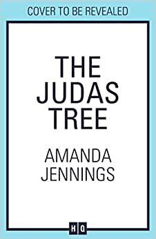 تحميل The Judas Tree: A devastating thriller set in a Cornish boarding school from the author of The Haven, publishing in 2022