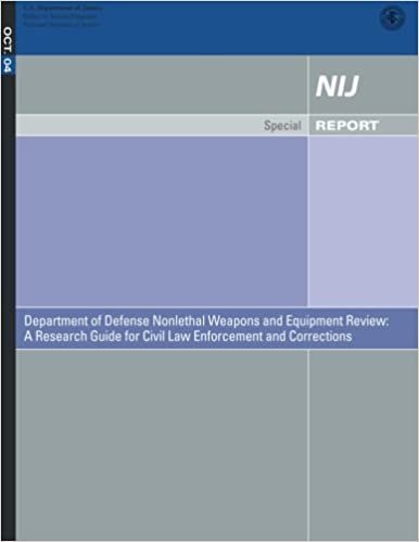 Department of Defense Nonlethal Weapons and Equipment Review: A Research Guide for Civil Law Enforcement and Corrections indir