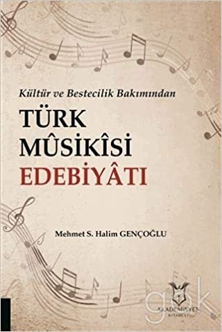 Kültür ve Bestecilik Bakımından Türk Musikisi Edebiyatı indir