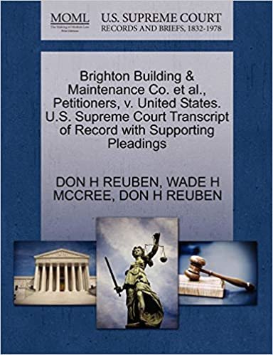 Brighton Building & Maintenance Co. et al., Petitioners, v. United States. U.S. Supreme Court Transcript of Record with Supporting Pleadings indir