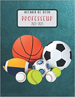 Agenda de bord 2022/2023 professeur: Planificateur pour professeur de Sports | format (A4) pratique pour les enseignants