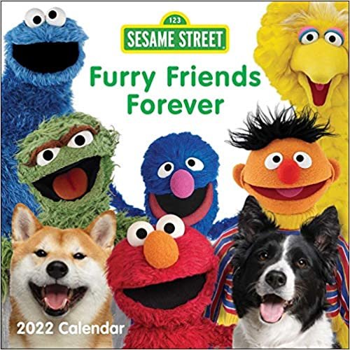 Sesame Street 2022 Wall Calendar: Furry Friends Forever