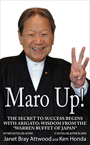 ダウンロード  Maro Up: The Secret to Success Begins with Arigato: Wisdom from the “Warren Buffet of Japan” (English Edition) 本