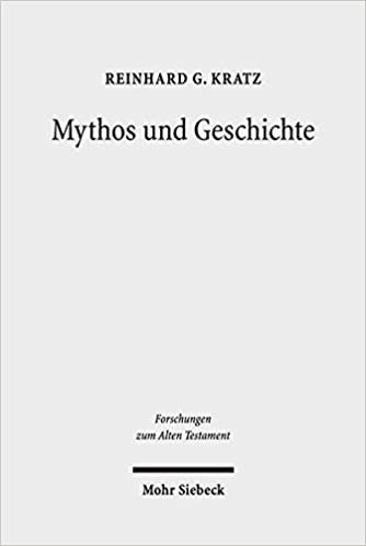 Mythos Und Geschichte: Kleine Schriften III (Forschungen Zum Alten Testament) indir