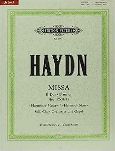 Missa B-Dur Hob. XXII: 14 "Harmonie-Messe" / URTEXT: für 4 Solostimmen, Chor, Orchester und Orgel / Klavierauszug indir