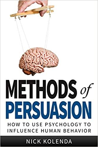 اقرأ Methods of Persuasion: How to Use Psychology to Influence Human Behavior الكتاب الاليكتروني 