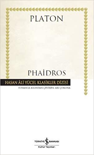 Phaidros: Hasan Ali Yücel Klasikler Dizisi indir
