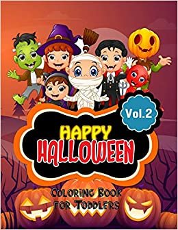 indir Happy Halloween Coloring Book for Toddlers Vol.2: Fun and Spooky Halloween Coloring Book for Toddlers and Kids