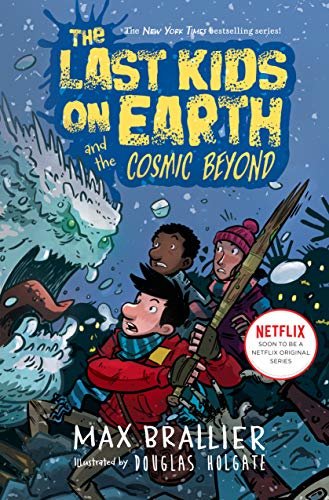 The Last Kids on Earth and the Cosmic Beyond (English Edition)