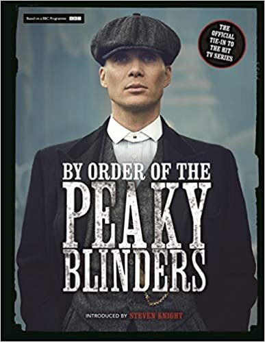 ダウンロード  By Order of the Peaky Blinders: The Official Companion to the Hit TV Series 本